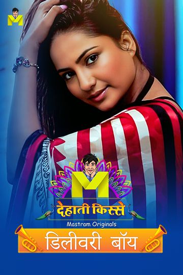 Delivery Boy (2023) Hindi Mastram Short Film download full movie